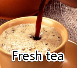 Fresh tea